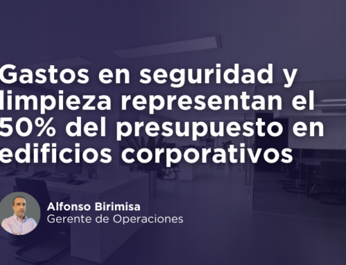 Gastos en seguridad y limpieza representan el 50% del presupuesto de edificios corporativos